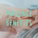 person getting a massage with overlay text "massage benefits"